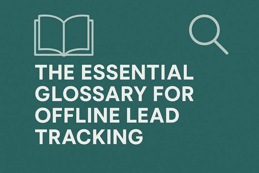 Featured image for The Essential Glossary for Offline Lead Tracking